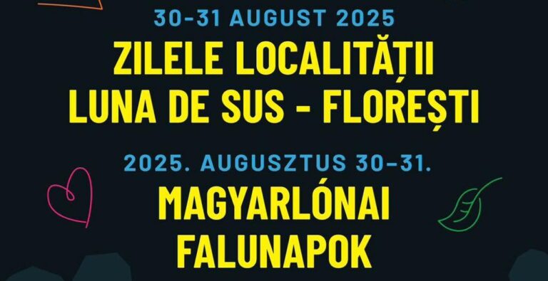 Florești organizează o nouă ediție a Zilelor Localității Luna de Sus în 30-31 august